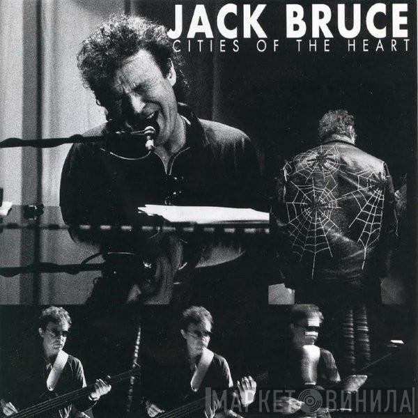 Jack Bruce - Cities Of The Heart