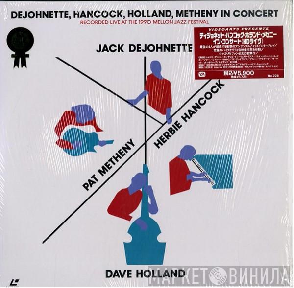 , Jack DeJohnette , Herbie Hancock , Dave Holland  Pat Metheny  - DeJohnette, Hancock, Holland, Metheny In Concert
