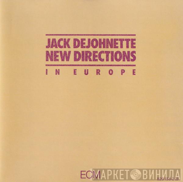  Jack DeJohnette New Directions  - In Europe