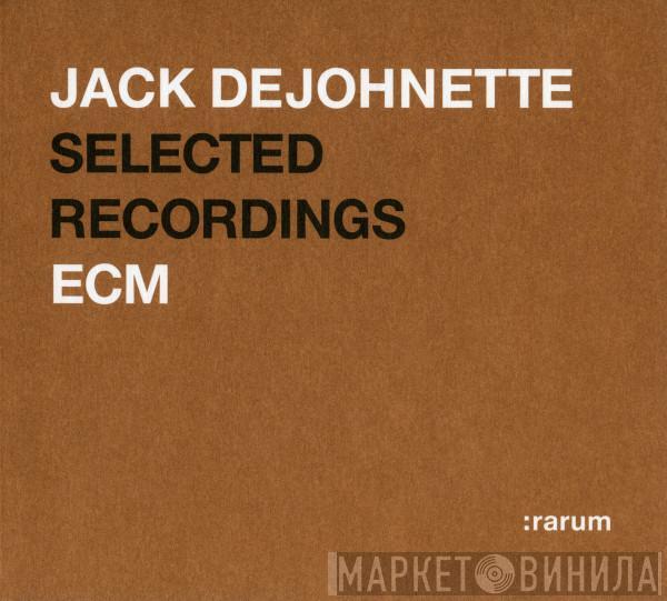  Jack DeJohnette  - Selected Recordings