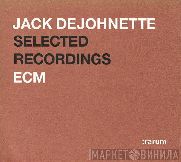  Jack DeJohnette  - Selected Recordings