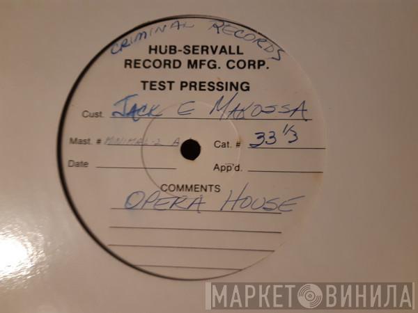  Jack E Makossa  - The Opera House