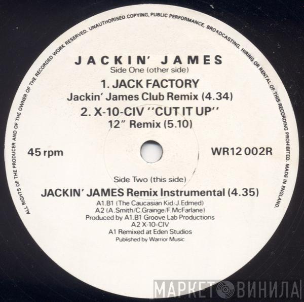 Jack Factory X 10 CIV  - Jackin' James / Cut It Up (Remixes)