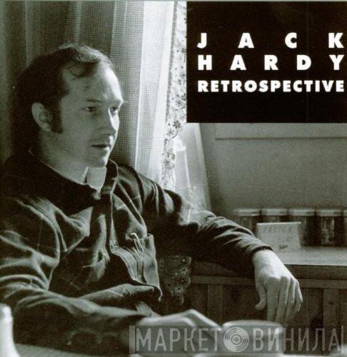 Jack Hardy - Retrospective