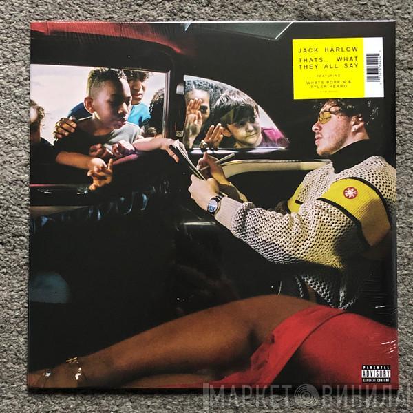 Jack Harlow  - Thats What They All Say