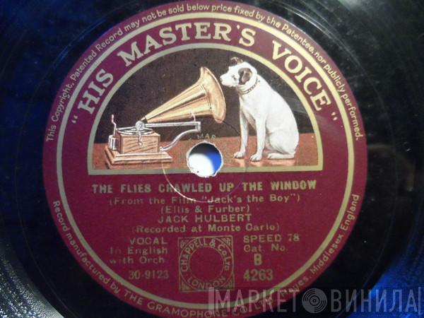 Jack Hulbert - The Flies Crawled Up The Window / I Want To Cling To Ivy