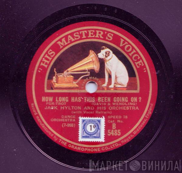 Jack Hylton And His Orchestra - How Long Has Been This Going On? / Henry's Made A Lady Out Of Lizzie