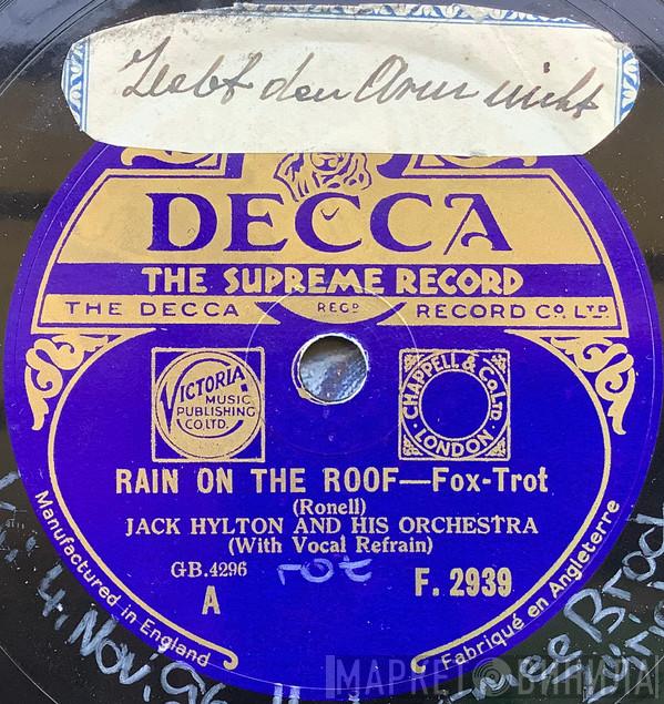 Jack Hylton And His Orchestra - Rain On The Roof / The Blue Of The Night