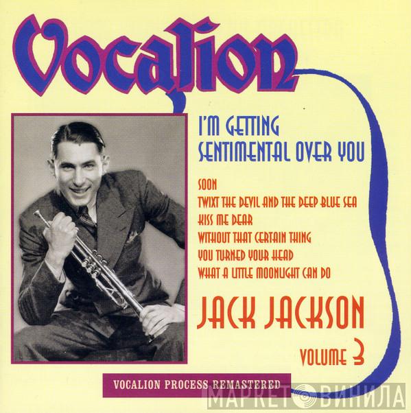 Jack Jackson - I'm Getting Sentimental Over You (Volume 3)