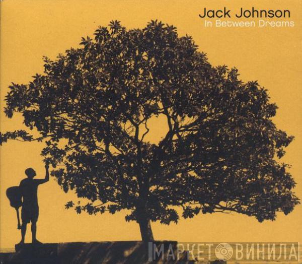  Jack Johnson  - In Between Dreams