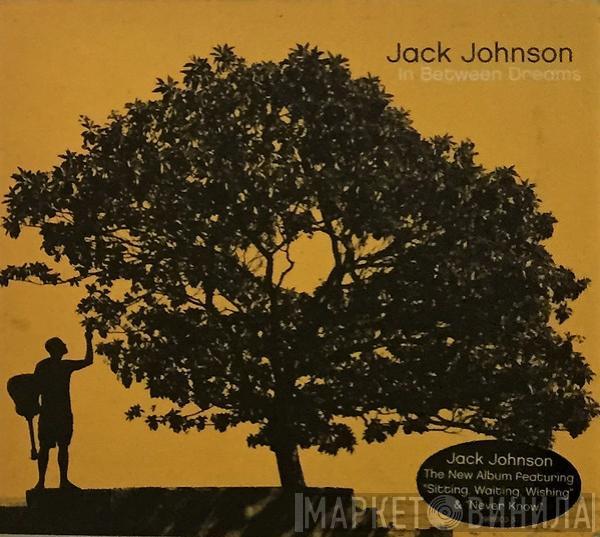  Jack Johnson  - In Between Dreams