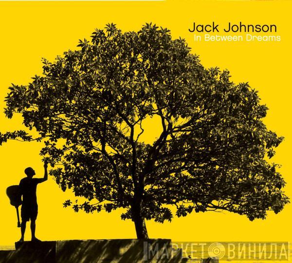  Jack Johnson  - In Between Dreams