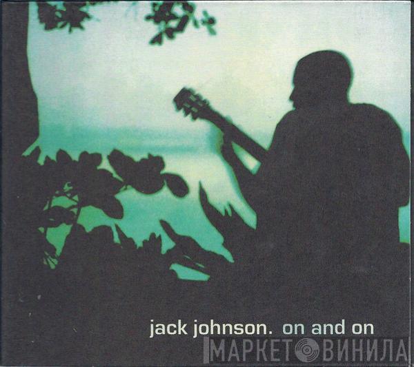  Jack Johnson  - On And On