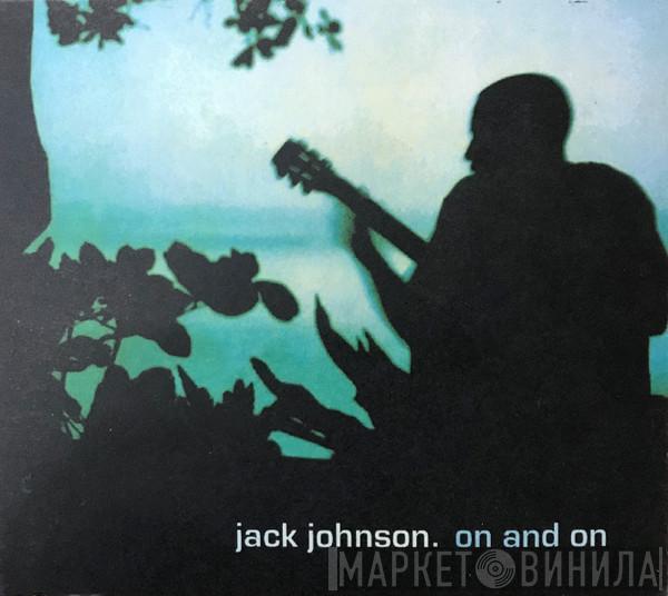  Jack Johnson  - On And On