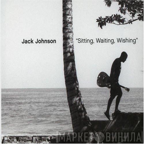 Jack Johnson - Sitting, Waiting, Wishing
