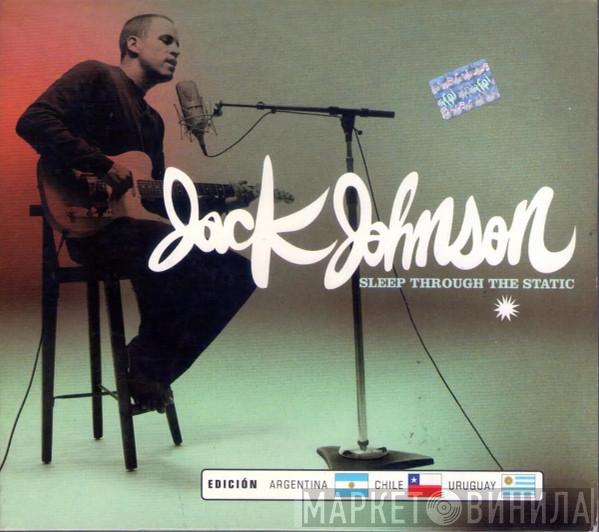  Jack Johnson  - Sleep Through The Static