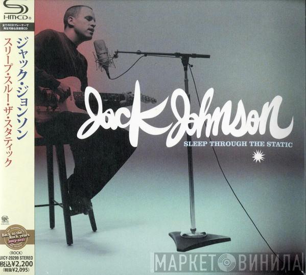  Jack Johnson  - Sleep Through The Static