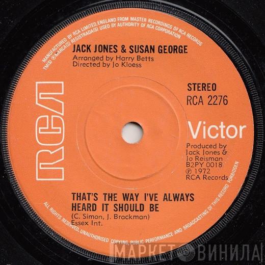 Jack Jones Susan George  - That's The Way I've Always Heard It Should Be / London Isn't Smiling Anymore