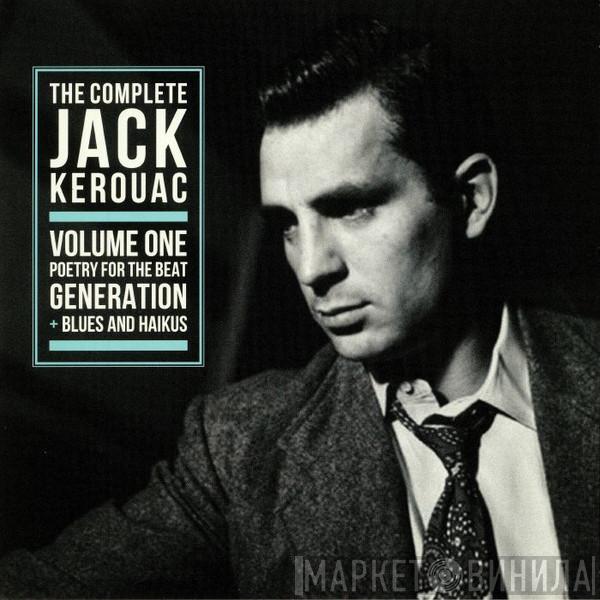Jack Kerouac - The Complete Jack Kerouac Vol 1