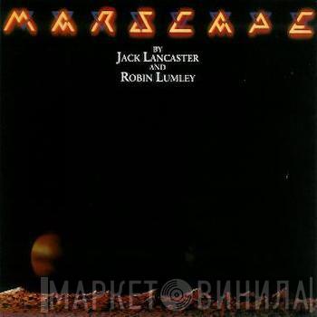 Jack Lancaster, Robin Lumley - Marscape