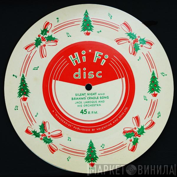 Jack Laroque And His Orchestra - Silent Night / Brahm's Cradle Song
