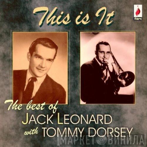 Jack Leonard, Tommy Dorsey - The Best Of Jack Leonard With Tommy Dorsey