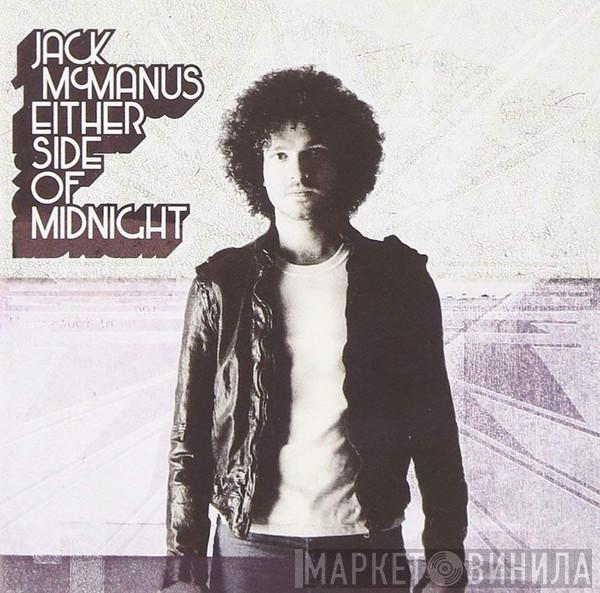  Jack Mcmanus  - Either Side Of Midnight