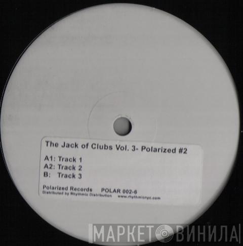 Jack Of Clubs - Jack Of Clubs Vol. 3