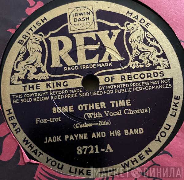  Jack Payne And His Band  - Some Other Time / Rhythm In My Nursery Rhymes