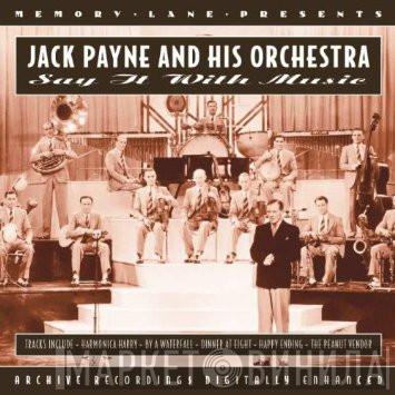 Jack Payne And His Orchestra - Say It With Music
