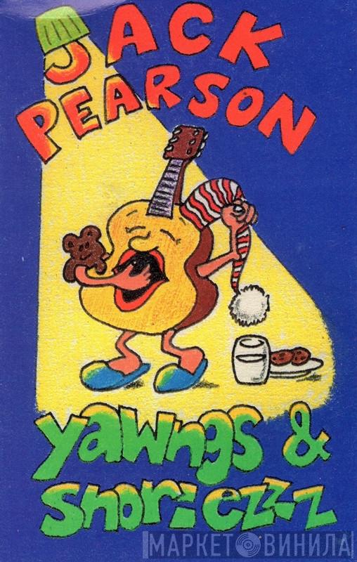  Jack Pearson   - Yawngs & Snoriezzz