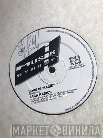 Jack Radics - Love Is Magic