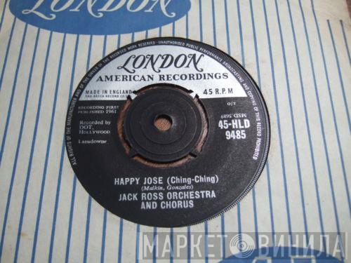 Jack Ross Orchestra And Chorus - Happy Jose (Ching-Ching)
