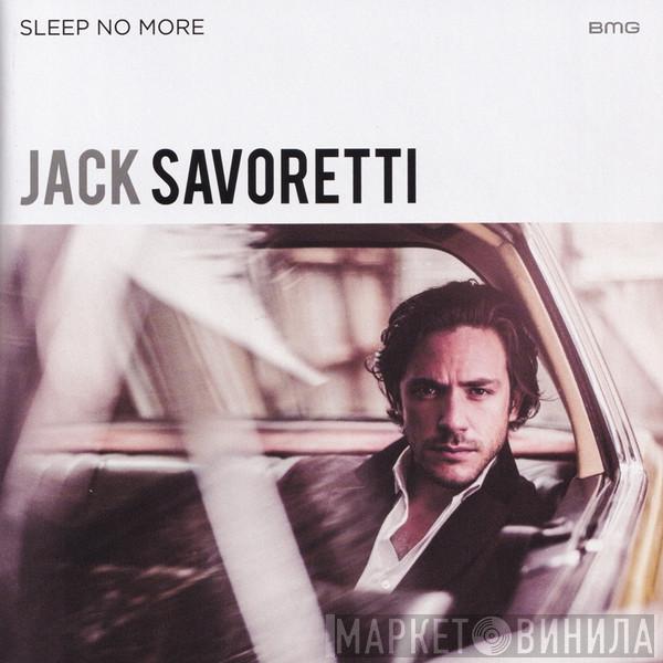  Jack Savoretti  - Sleep No More