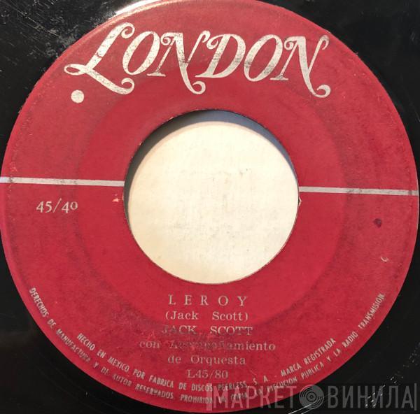  Jack Scott  - Leroy / Mi Verdadero Amor