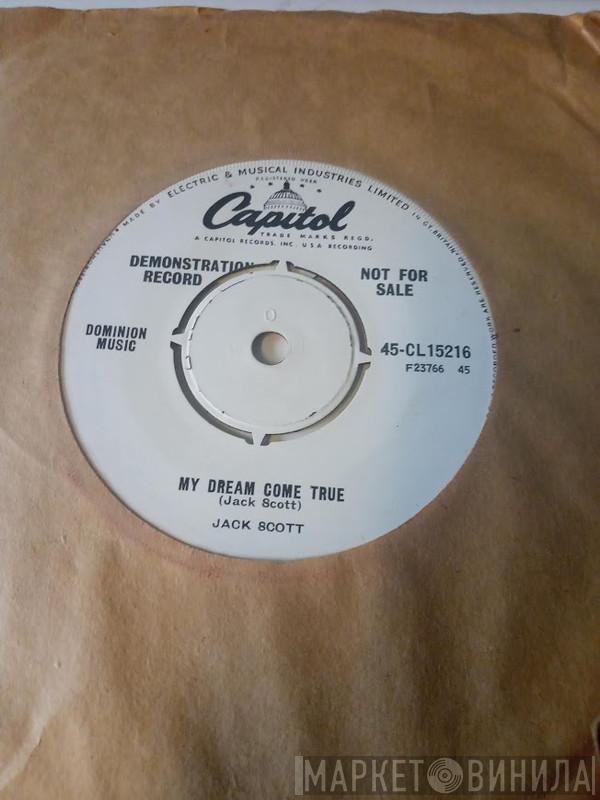  Jack Scott  - My Dream Come True / Strange Desire