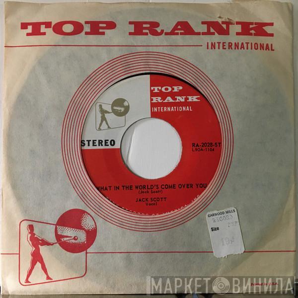  Jack Scott  - What In The World's Come Over You / Baby, Baby