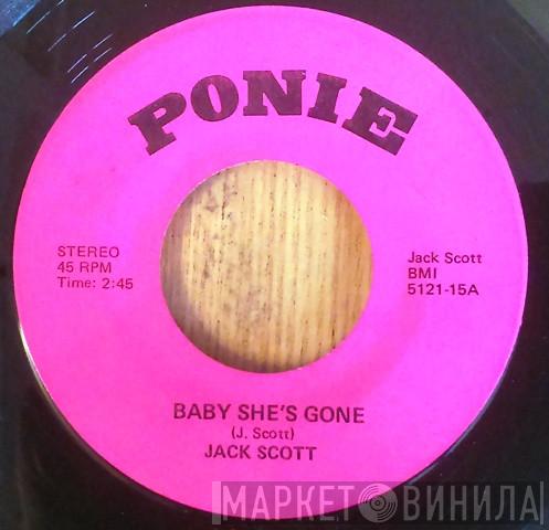  Jack Scott  - Baby, She's Gone