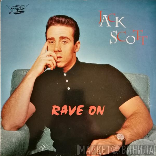 Jack Scott - Rave On