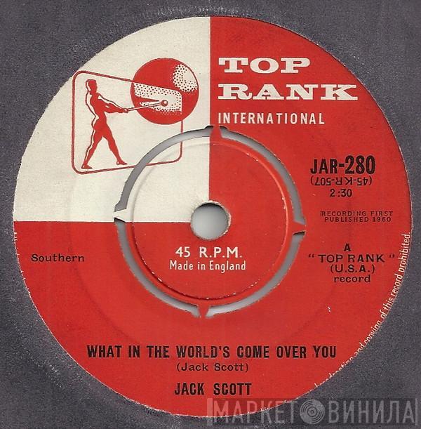 Jack Scott - What In The World's Come Over You