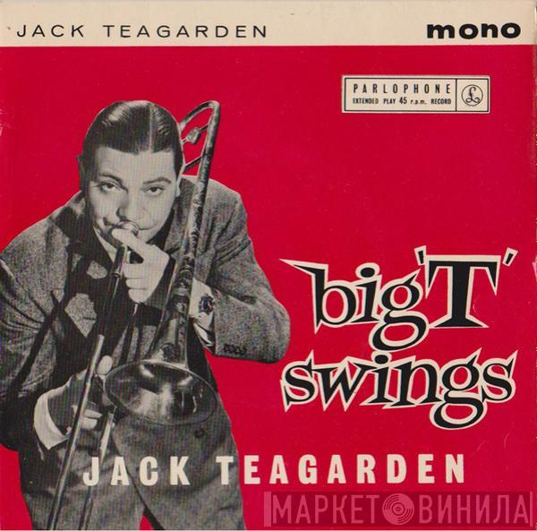 Jack Teagarden - Big 'T' Swings