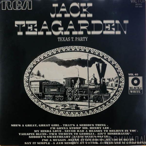 Jack Teagarden - Jack Teagarden Texas T. Party