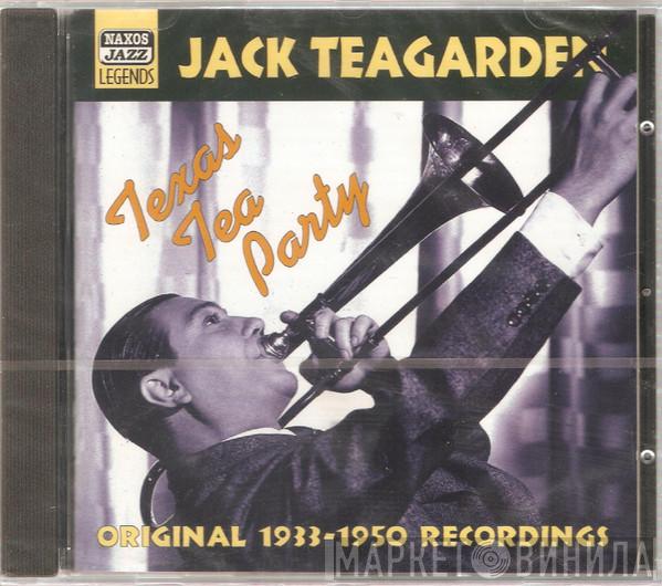 Jack Teagarden - Texas Tea Party: Original Recordings 1933-1950