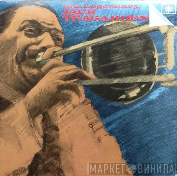 Jack Teagarden - The Legendary Jack Teagarden