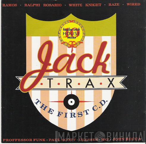  - Jack Trax (The First C.D.)
