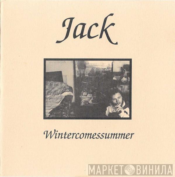Jack - Wintercomessummer