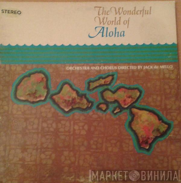 Jack de Mello - The Wonderful World Of Aloha