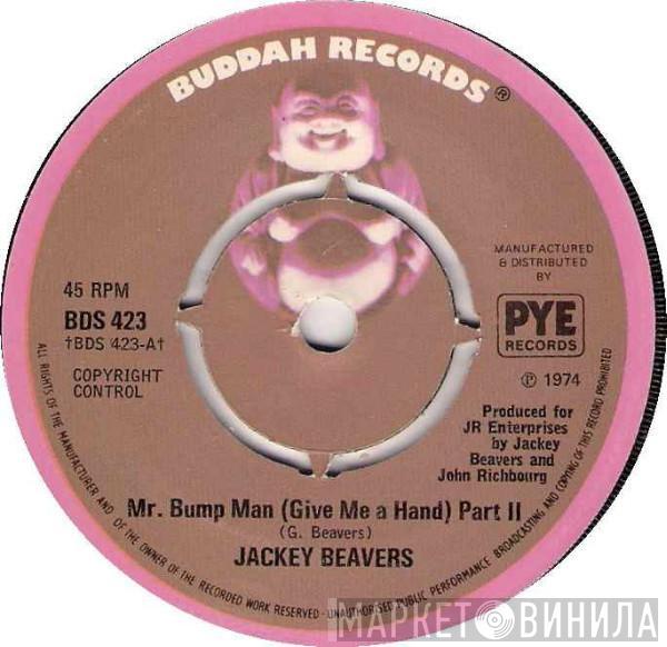 Jackey Beavers - Mr. Bump Man (Give Me A Hand) Part II