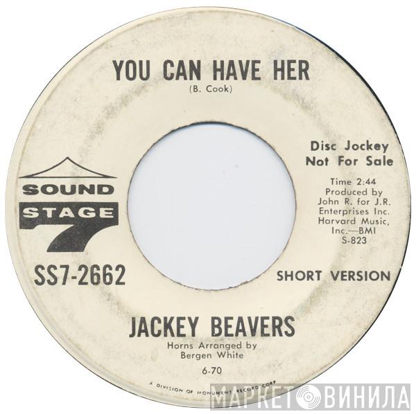  Jackey Beavers  - You Can Have Her