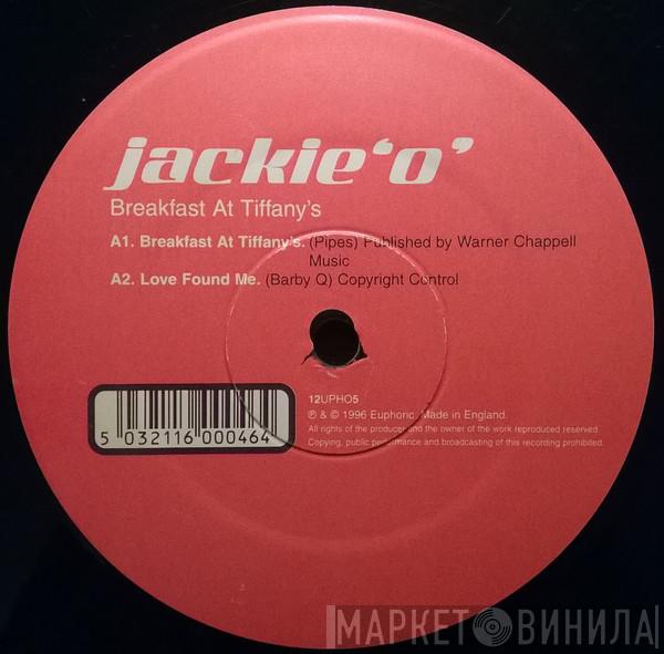 Jackie 'O' - Breakfast At Tiffany's / One Of Us